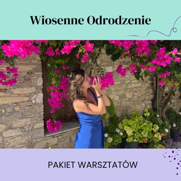 Pakiet warsztatów "Wiosenne odrodzenie" Poznań
