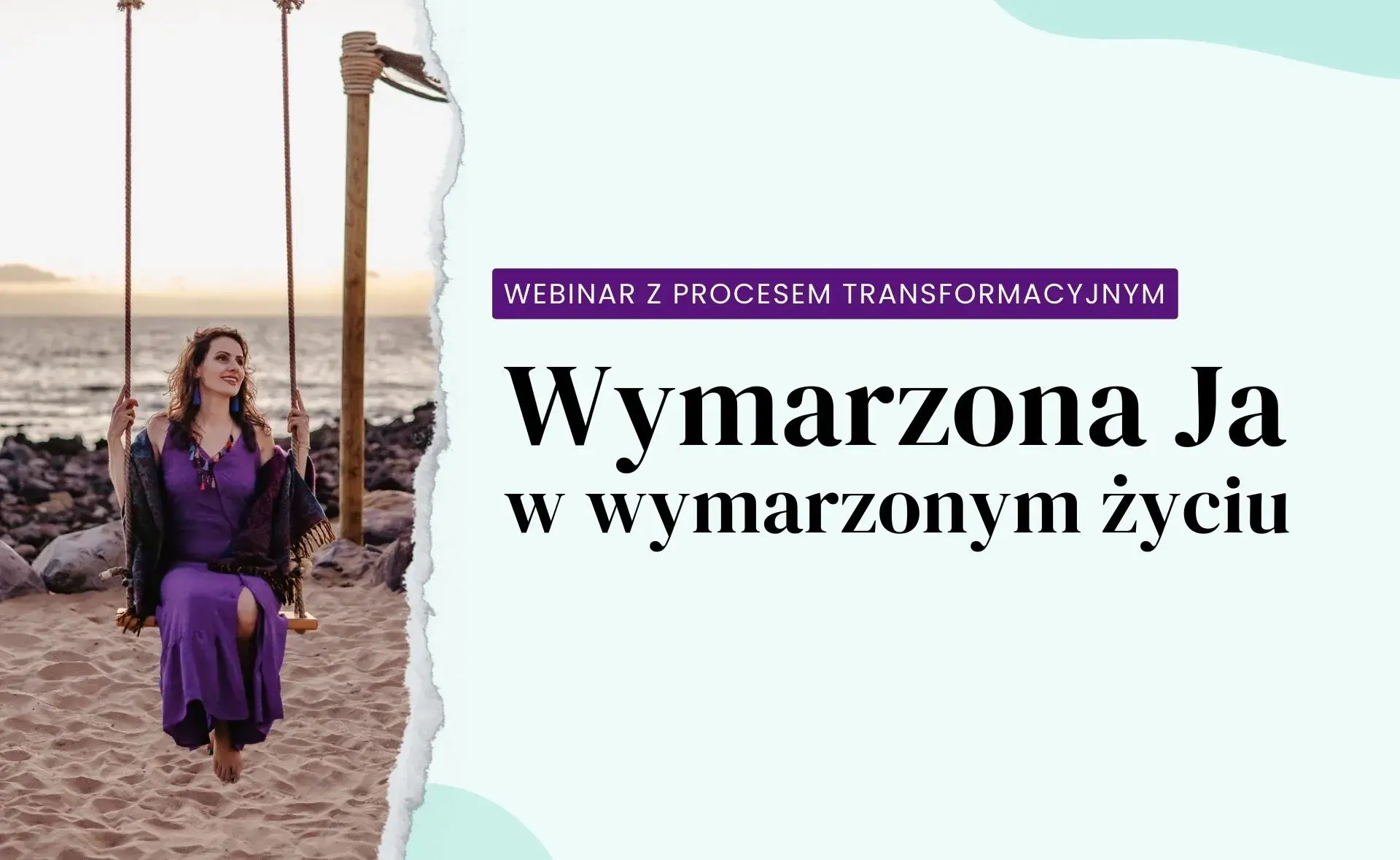 Webinar: Wymarzona Ja w wymarzonym życiu